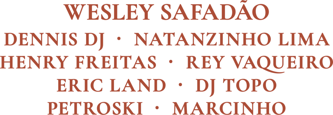 Wesley Safadão, Dennis DJ, Natanzinho Lima, Henry Freitas, Rey Vaqueiro, Eric Land, DJ Topo, Petroski, Marcinho